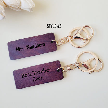 Personalized Best Teacher Ever Wooden Keychain - Laser Engraved - Custom Teacher Appreciation Gift